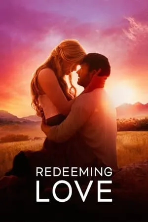 Bolly4u Redeeming Love 2022 Hindi+English Full Movie BluRay 480p 720p 1080p Download